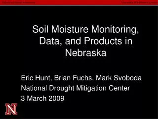 Soil Moisture Monitoring, Data, and Products in Nebraska