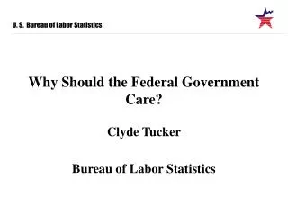 Why Should the Federal Government Care?