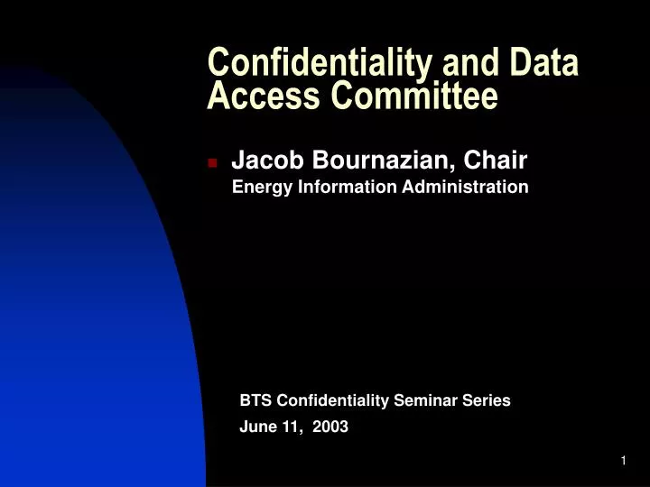 confidentiality and data access committee