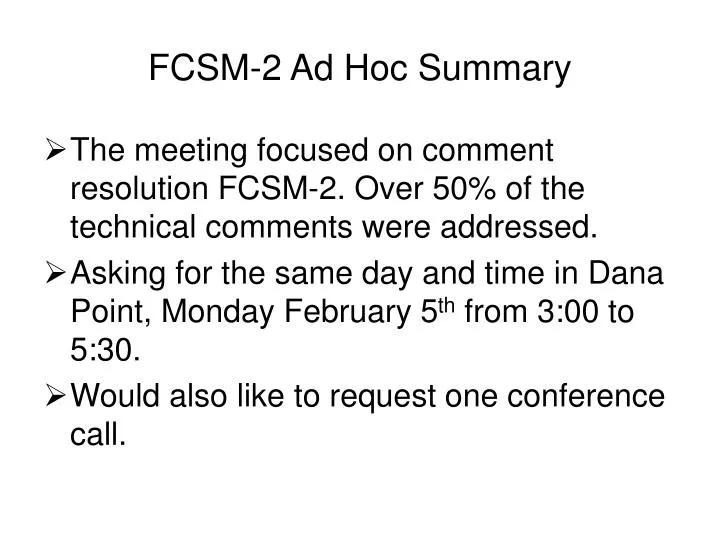 fcsm 2 ad hoc summary