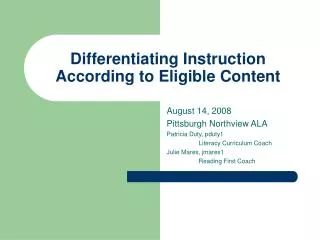 Differentiating Instruction According to Eligible Content