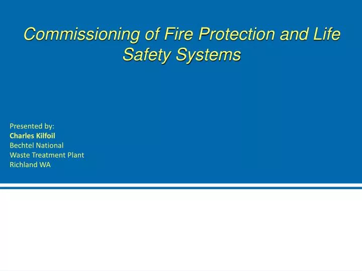 commissioning of fire protection and life safety systems