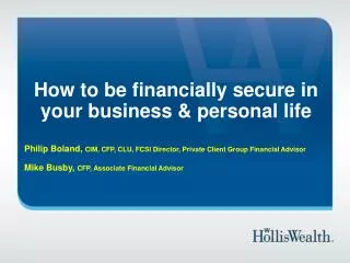 How to be financially secure in your business &amp; personal life