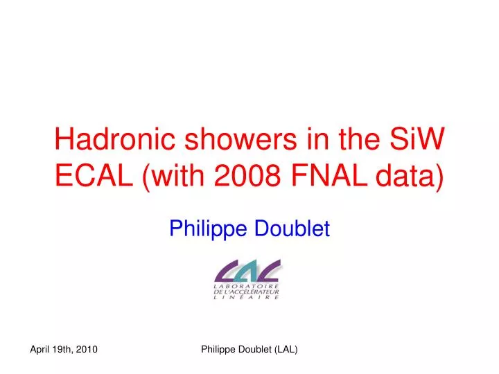hadronic showers in the siw ecal with 2008 fnal data