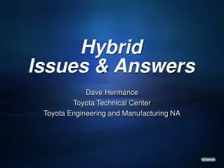 Hybrid Issues &amp; Answers