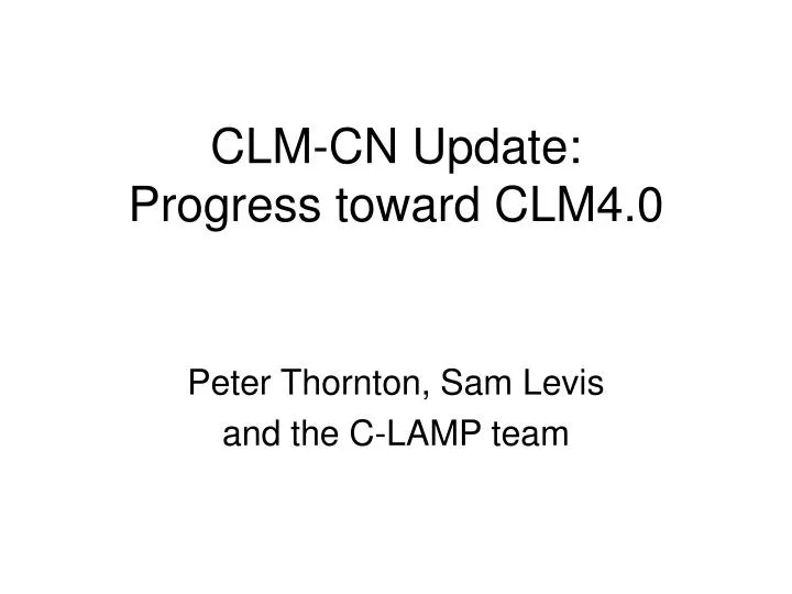clm cn update progress toward clm4 0