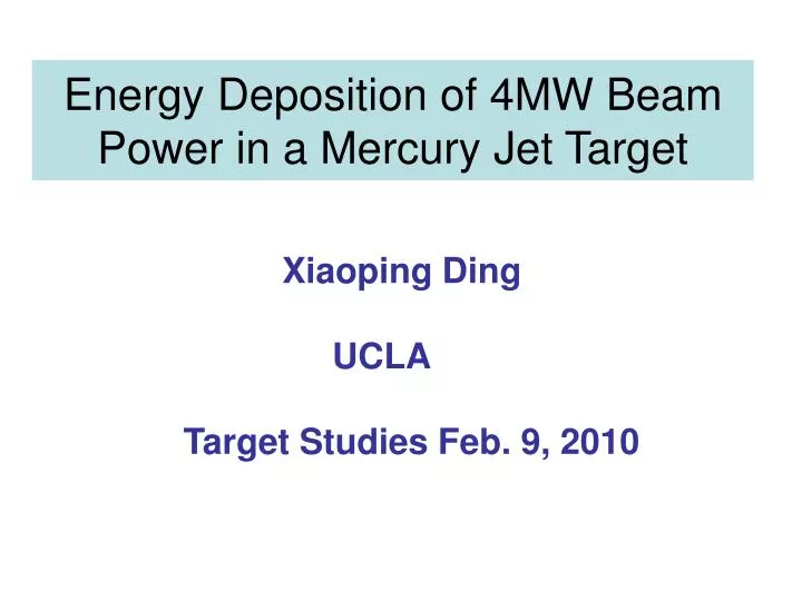 energy deposition of 4mw beam power in a mercury jet target