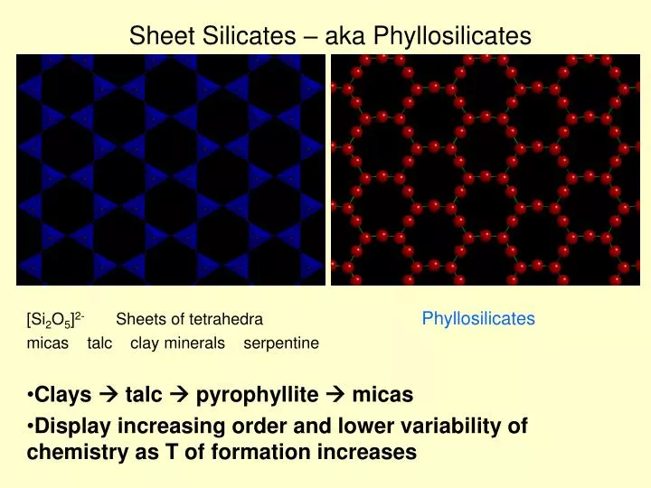 sheet silicates aka phyllosilicates
