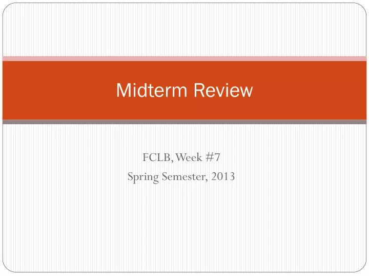 midterm review