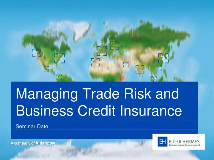 managing trade risk and business credit insurance