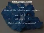 Comprehensive Guide to Making Copper Sulfate Through Acid-Base Reactions - slide 1