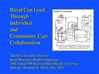 Rural Can Lead Through Individual and Community Care Collaboration