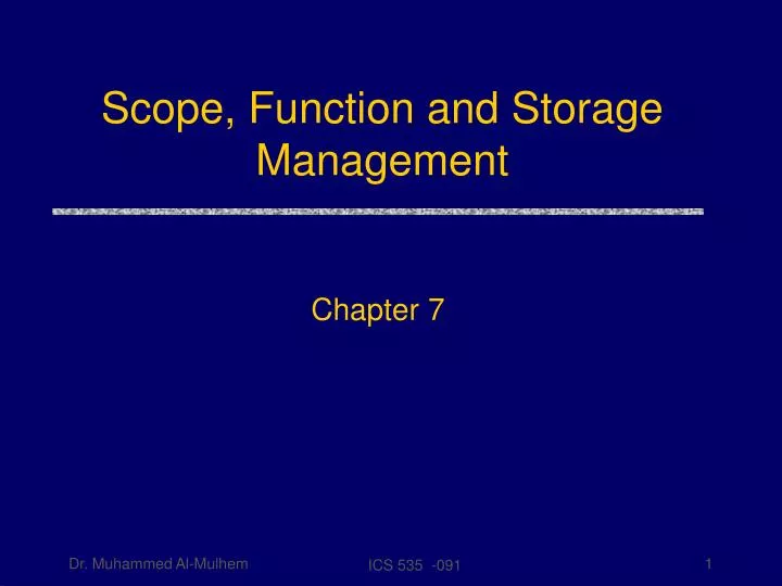 scope function and storage management