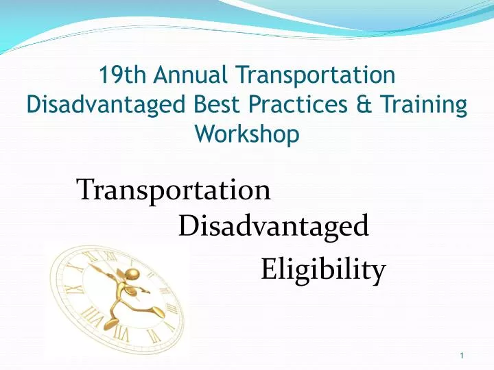 19th annual transportation disadvantaged best practices training workshop