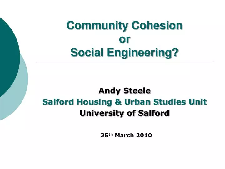 community cohesion or social engineering