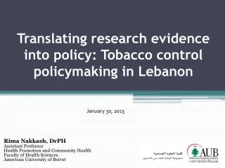 Translating research evidence into policy: Tobacco control policymaking in Lebanon