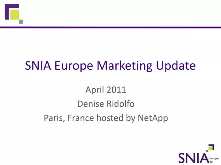 snia europe marketing update