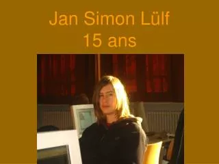jan simon l lf 15 ans