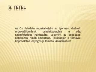 8 t tel