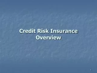 Credit Risk Insurance Overview
