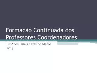 forma o continuada dos professores coordenadores