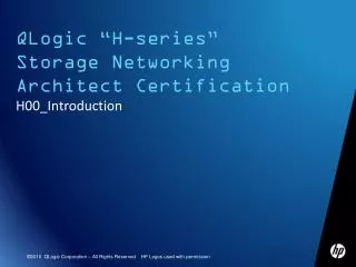 QLogic “H-series” Storage Networking Architect Certification