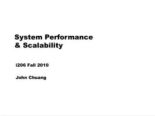 System Performance &amp; Scalability