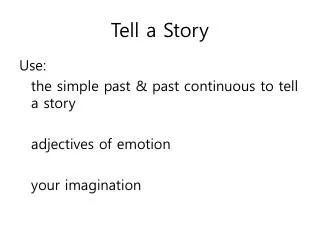 PPT - Compelling Narration Tell Your Story PowerPoint Presentation ...