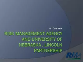 Risk Management agency and university of nebraska , lincoln partnership