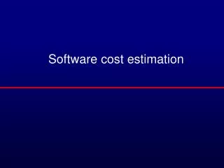 Software cost estimation
