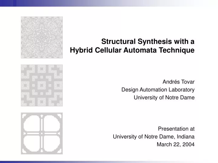 structural synthesis with a hybrid cellular automata technique