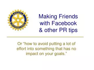 Making Friends with Facebook &amp; other PR tips