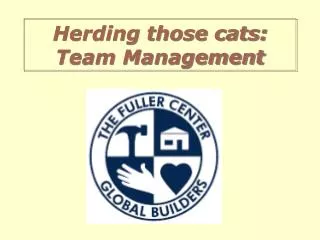 Herding those cats: Team Management