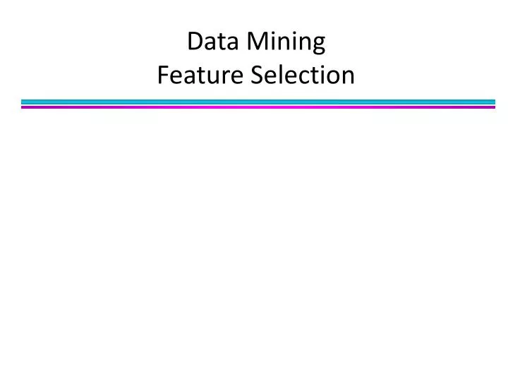 data mining feature selection