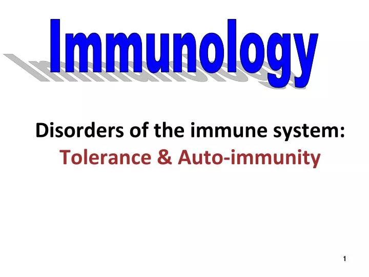 disorders of the immune system tolerance auto immunity