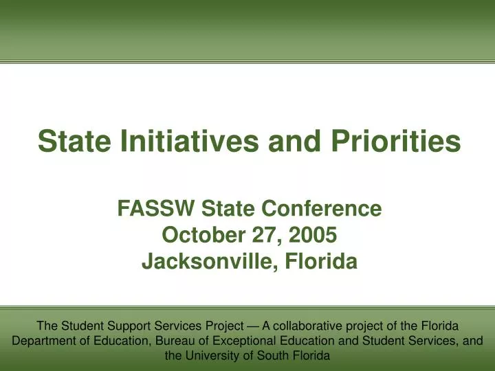 state initiatives and priorities fassw state conference october 27 2005 jacksonville florida