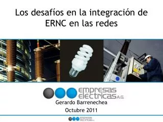 Los desafíos en la integración de ERNC en las redes