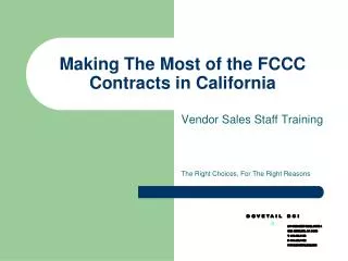 Making The Most of the FCCC Contracts in California