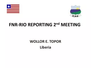 FNR-RIO REPORTING 2 nd MEETING