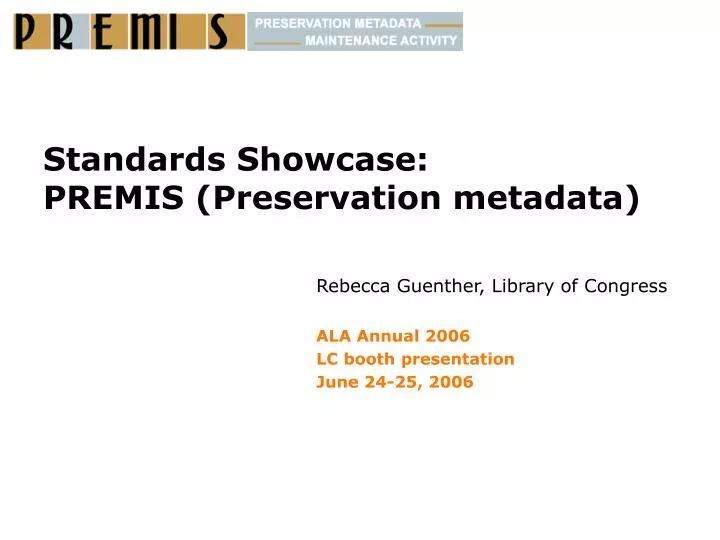 standards showcase premis preservation metadata