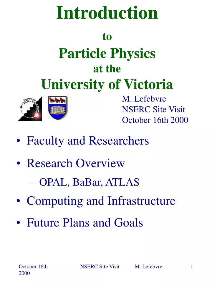 introduction to particle physics at the university of victoria