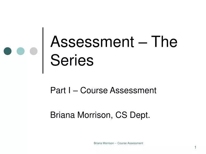 assessment the series