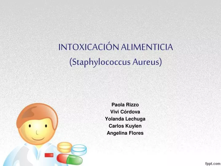 intoxicaci n alimenticia staphylococcus aureus