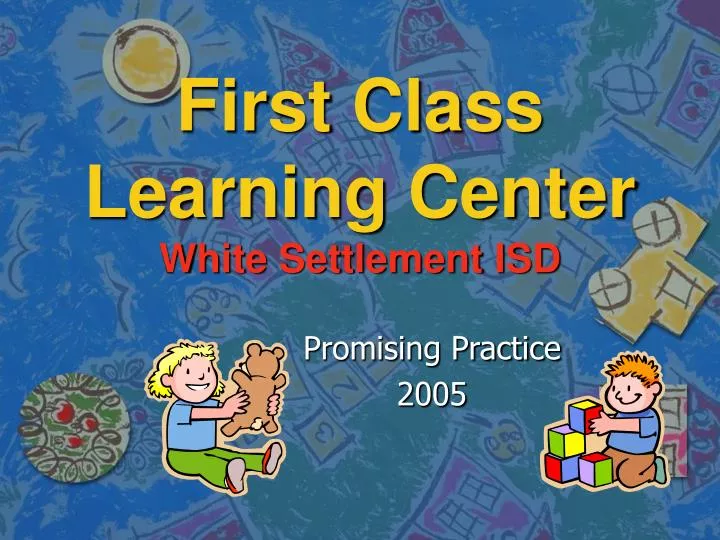 first class learning center white settlement isd