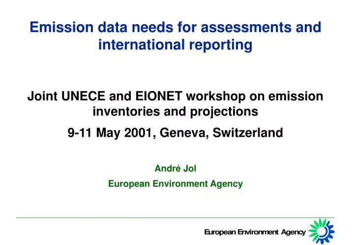 emission data needs for assessments and international reporting
