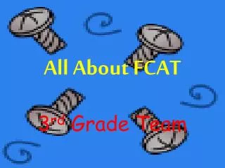 All About FCAT