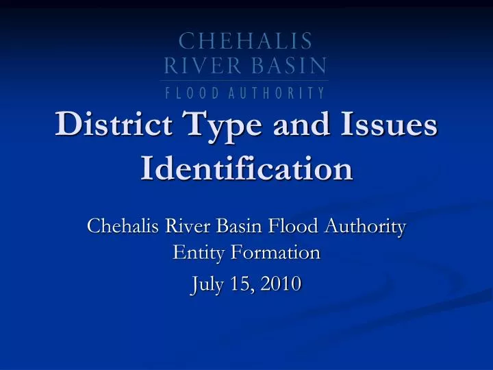 district type and issues identification