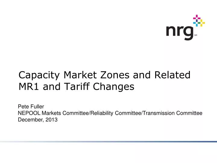 capacity market zones and related mr1 and tariff changes