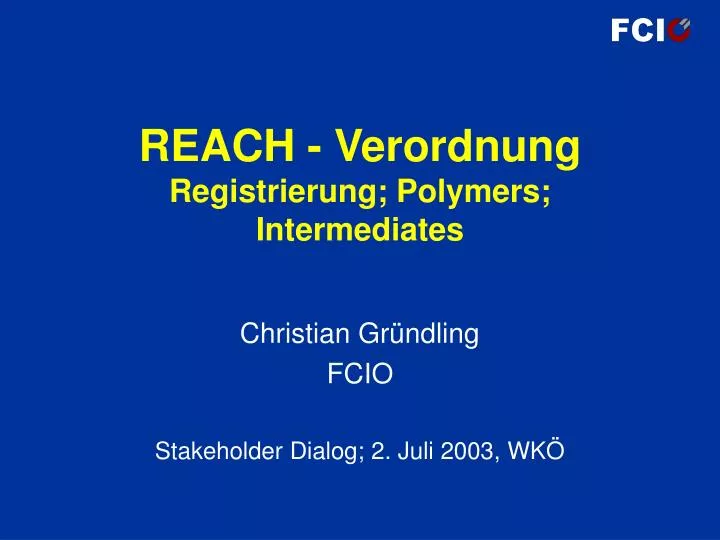 reach verordnung registrierung polymers intermediates