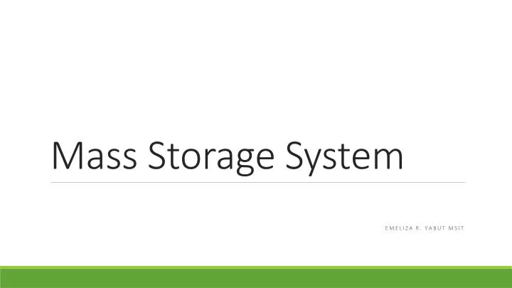 mass storage system